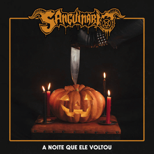 Sanguinário : A Noite Que Ele Voltou